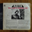 Keith - 98.6 / Ain't Gonna Lie (RSA VG-)