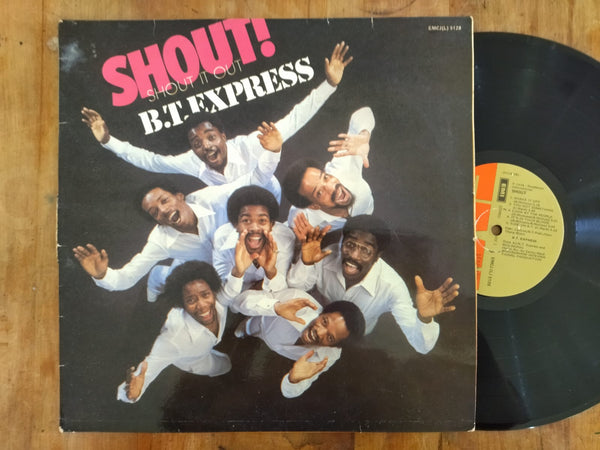 B.T. Express – Shout! (Shout It Out) (RSA VG)