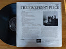 The Fivepenny Piece – The Fivepenny Piece (UK VG+) Autographed