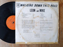 Leon And Mike - Walking Down This Road (RSA VG-)