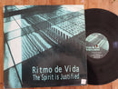 Ritmo De Vida – The Spirit Is Justified (UK VG) 12"x2