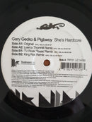 Gary Gecko & Pigbwoy – She's Hardcore 12" (UK VG-)