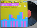 Channel 5 - Isn't It You 12" (Germany VG+)