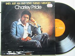 Charley Pride | She's Just An Old Love Turned Memory (RSA VG+)