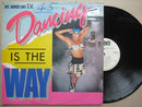 Dancing Is The Way (RSA VG+)