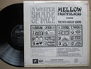 Mellow Fruitfulness – A Whiter Shade Of Pale (RSA VG-)