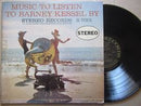 Barney Kessel – Music To Listen To Barney Kessel By (USA VG)