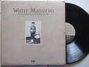 Various Artists – White Mansions - A Tale From The American Civil War 1861-1865 (USA VG+)
