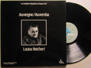 Louise Reichert – Les Traditions Populaires en France/vol.1 Auvergne/Auvernha (France VG+)