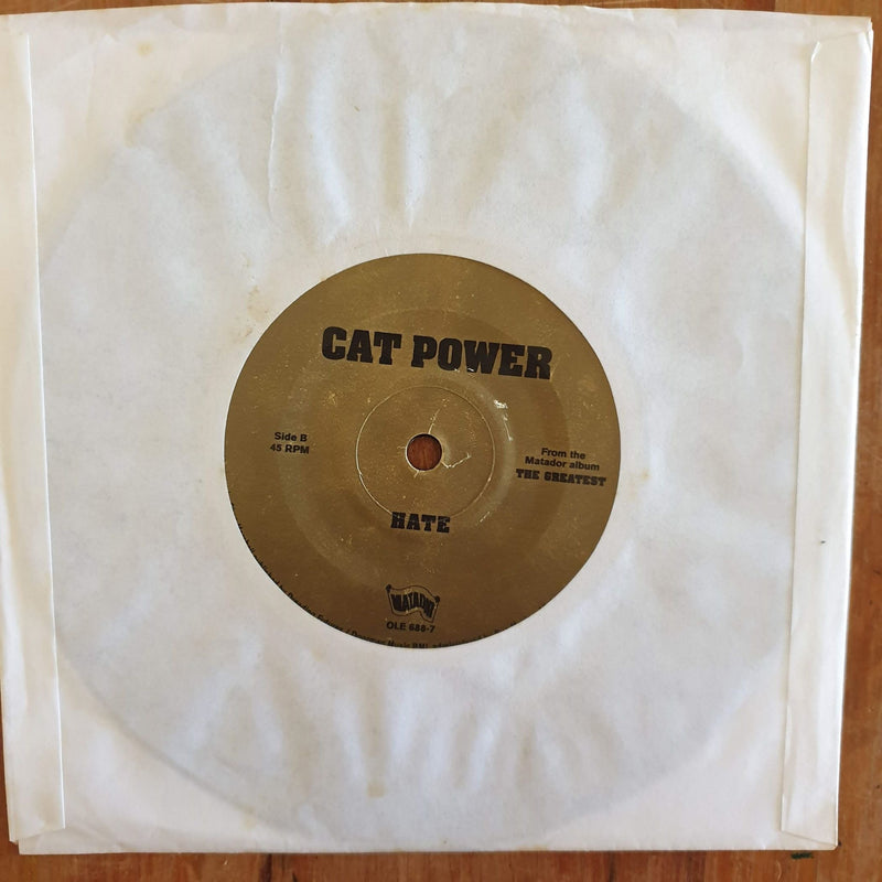 Cat Power – The Greatest / Hate 7" (USA VG+)