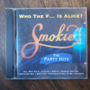 Smokie- Who The F... Is Alice. The Party Hits (RSA VG+)