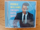Robbie Williams- Swings Both Ways (RSA VG+)