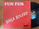 Fun Fun - Baila Bolero 12" (RSA VG-)