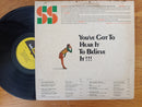 VA - You've Got To Hear It To Believe It! (USA VG) Gatefold