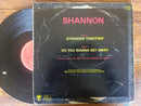 Shannon – Stronger Together / Do You Wanna Get Away 12' (RSA VG)