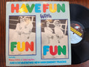 Fun Fun - Have Fun With 12" (RSA VG+)