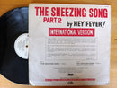Hey Fever! - The Sneezing Song Part 2 12" (RSA VG-)