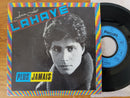 Jean-Luc Lahaye - Plus Jamais 7" (EU VG)