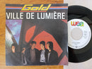 Gold - Ville De Lumiere / Lady Baby Doll 7" (EU VG)