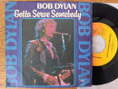 Bob Dylan - Gotta Serve Somebody / Gonna Change My Way Of Thinking 7" (Holland VG+)