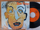 Bob Dylan – Wigwam 7" (EU VG-)