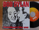 Bob Dylan – Sweetheart Like You / License To Kill 7" (UK VG+)