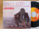 Bob Dylan – Jokerman / Isis 7" (Uk VG)