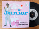 Junior - Mama Used To Say 7" (Uk VG+)
