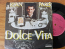 Ryan Paris - Dolce Vta 7" (RSA VG-)