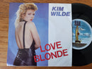 Kim Wilde - Love Blonde 7" (RSA VG+)