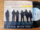 Huey Lewis & The news - Stuck With You 7" (RSA VG)