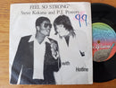 Steve Kekana & PJ Powers - Feel So Strong 7" (RSA VG-)