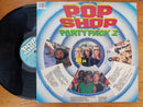 VA - Pop Shop Party Pack Vol. 2 (RSA VG+) 2LP Gatefold