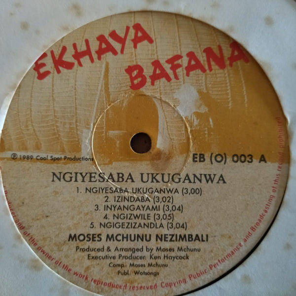 Moses Mchunu Nezimbali - Ngiyesaba Ukuganwa (RSA VG-)