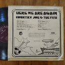 Country Joe & The Fish – Here We Are Again (RSA VG-)