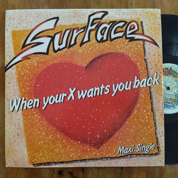 Surface - When You X Wants You Back 12" (RSA VG+)