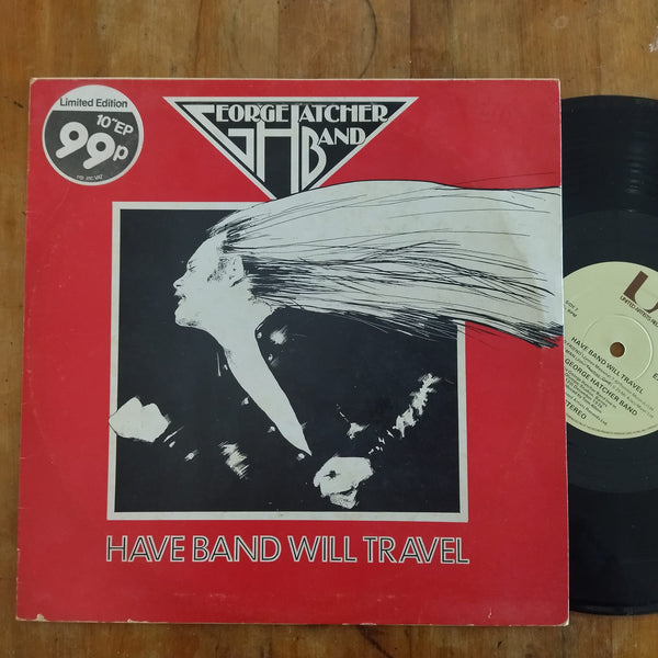 George Hatcher Band – Have Band Will Travel 10" (UK VG+)