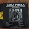 Xola Phela - Mtsuseni Sibiya No Mfana (RSA VG+)