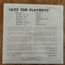 Frank Wess, Kenny Burrell, Joe Newman, Freddie Greene*, Eddie Jones, Ed Thigpen, Gus Johnson – Jazz For Playboys (USA EX) Sealed
