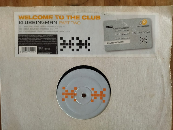 Klubbingman – Welcome To The Club 12" (Germany VG)