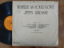 Jimmy Lindsay - Where Is Your Love (RSA VG)