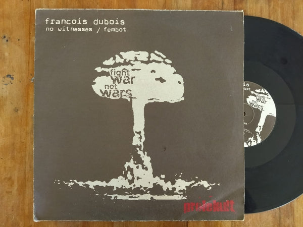 Francois Dubois – Fight War Not Wars 12" (UK VG)