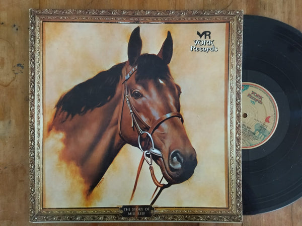 The Story Of Mill Reef- Something To Brighten The Morning (UK VG) Gatefold
