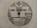 3rd Chapter – The Morning After 12" (US VG)