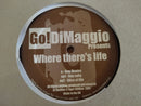 Go! Dimaggio – Where There's Life 12" (UK VG)