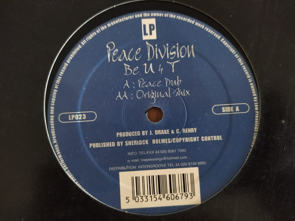 Peace Division – Be U 4 T (UK VG)