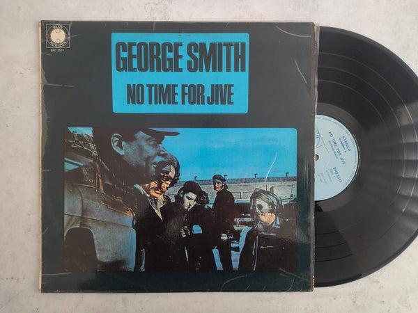 George Smith – No Time For Jive (RSA VG)