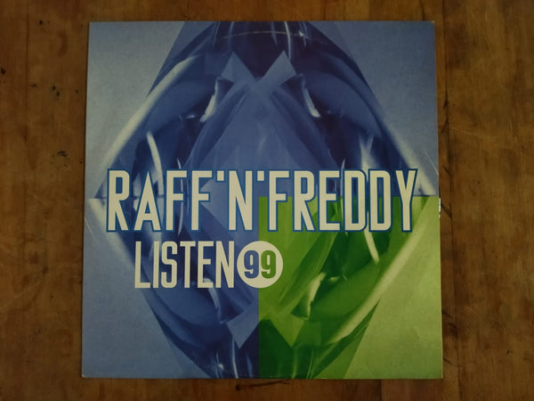 Raff'N'Freddy – Listen '99 12" (UK VG)