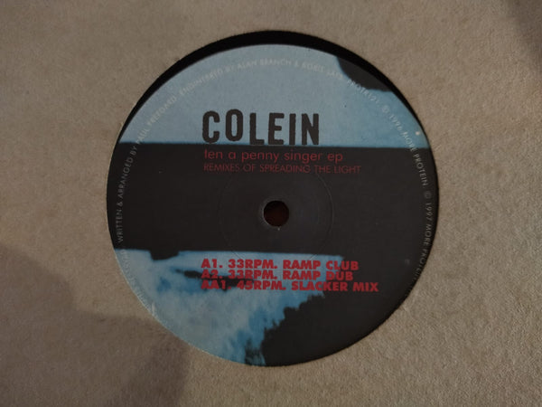 Colein – Ten A Penny Singer EP (Remixes Of Spreading The Light) 12" (UK VG)