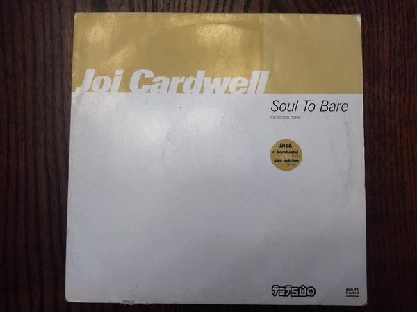 Joi Cardwell – Soul To Bare (The Techno Mixes) (Disk #1) 12" (EU VG)